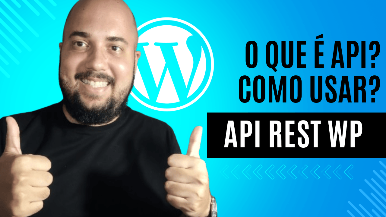 O Guia Completo para Entender a API REST do WordPress